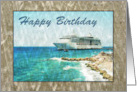 Happy Birthday - ocean view with cruise ship and beach card
