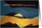 Happy Birthday brother in law, abstract landscape digital art card