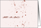 Happy Halloween, blood spatter card