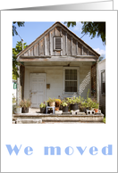 We Moved - announcement, old house photography card
