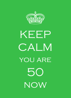 Keep Calm 50th...