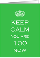 Keep Calm 100th...
