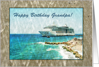 Happy Birthday Grandpa - ocean view with cruise ship and beach card