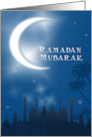 Ramadan Mubarak- Crescent Moon and Skyline card