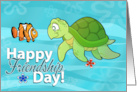 Happy Friendship Day with Sea Turtle and Clown Fish Friends card