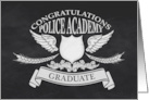 Congratulations Police Academy Graduate with Shield Chalkboard design card