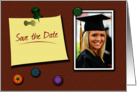 Save the Date Graduation Custom Photo Card Post it Note and Buttons card