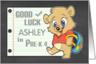 Good Luck Ashley in Pre-K 4 card