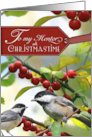To my Mentor at Christmastime with Chickadees in holly card