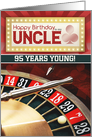 Casino Themed Happy Birthday to Uncle Custom Age or name card