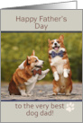 Happy Fathers Day from the Dogs with Two Corgis card