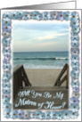 Matron of Honor Request with Beach Scene and Daisies Frame card