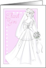 Thank You for being my Bridesmaid with Bride Wedding Gown Ink Drawing card