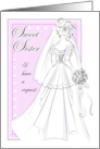 Will You Be My Bridesmaid Request for Sister with Bridal Wedding Gown card