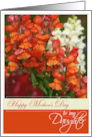Happy Mother’s Day to My Daughter with Snapdragons Photo card