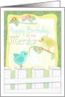 Little Birdies on a fence. Happy Birthday to My Mentor card