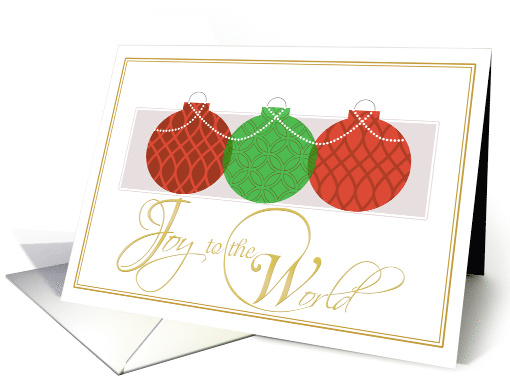 Joy to the World in Golden Script with Simple Ornaments... (1004077)