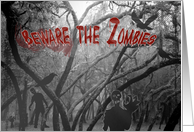 Beware the Zombies!...
