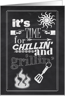 Time for Chillin’ and Grillin’- BBQ Invite, Chalkboard Style card