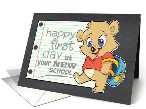 Happy First Day at your new School with Cute Bear with Backpack card