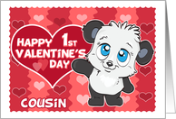 Happy 1st Valentines Day to Cousin Cute Panda and Hearts card