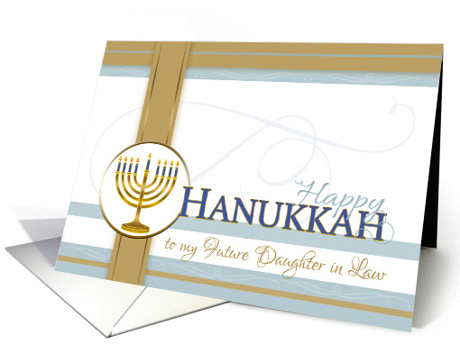 Happy Hanukkah to my Future Daughter in Law-Menorah card (1298022)