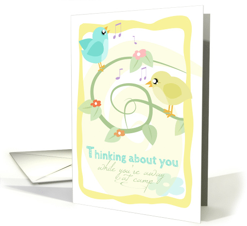 Thinking about you away at Summer Camp with Singing birdies card