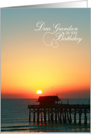 Dear Grandson on your Birthday with Sunrise over ocean and boardwalk card