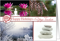 Happy Holidays to my Yoga Teacher with Calming Holiday photos card