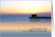 To my Father in Law on His Birthday with Sunrise over the ocean photo card