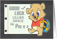 Good Luck in Pre-K 4 Customize Name Cute Bear with Backpack card