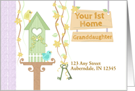Your 1st Home Granddaughter with Birtdhouse and Custom Address card