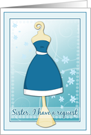 Maid of Honor Sister-Blue Dress card