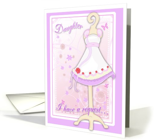 Daughter, Will You Be My Flower Girl? Pink Flowergirl Dress card