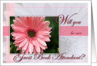 Will You Be our Guest Book Attendant-Pink Dasiy card