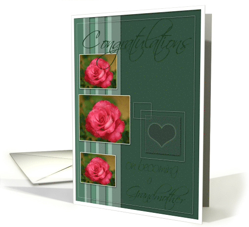 Congratulations on Becoming a Grandmother with Pink Roses card