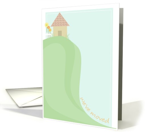 We've Moved- House on a Hill card (635049)