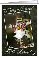 To My Husband on his 100th Birthday with a White Iris flower photo card