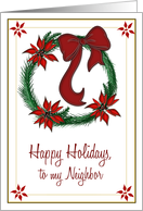 Happy Holidays to my Neighbor- Wreath card