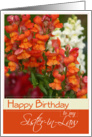 Happy Birthday to My Sister in Law- Orange Snapdragons card