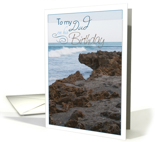 Dad Birthday with Beach Rocks and Waves card (837442)