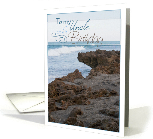 Uncle Birthday- Beach Rocks and Waves card (837445)