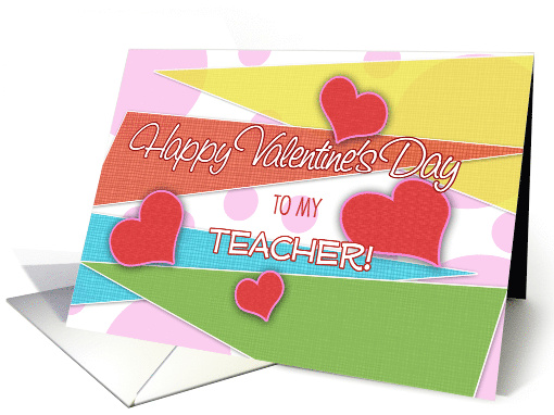 Happy Valentines Day to My Teacher Scrapbook Style card (896944)