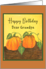 Happy Birthday Grandpa Pumpkin Patch Gourds on Vine Art Painting card