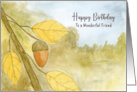 Happy Birthday Friend Acorn Leaves Autumn Sky Nature Landscape Art card