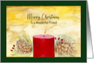 Merry Christmas Friend Red Candle Pine Cone Evergreen Berries Festive card