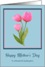 Happy Mother’s Day Goddaughter Pink Tulips Floral Flowers Botanical card