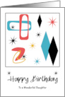 Happy Birthday Daughter Mid Century Modern Retro Diamonds Ovals Stars card