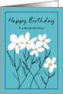 Happy Birthday Sister Flowers Daisy Wildflowers Floral Botanical Art card