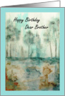 Happy Birthday Dear Brother, Abstract Landscape Art, Trees Painting card